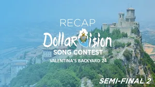 DollarVision 24 | Second Semi-Final | Recap