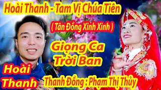 NGÀY RẰM 15 THÁNG 6 KHÔNG THỂ RỜI MẮT KHI HOÀI THANH DÂNG VĂN TAM VỊ CHÚA TIÊN TÂN ĐỒNG PHẠM THỦY