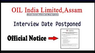 OIL india Limited Assam Recruitment 2021 Interview date postponed/ OIL 119 post interview postponed