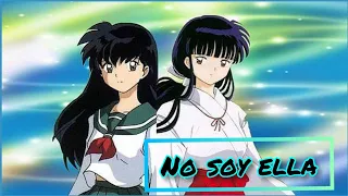 No soy Ella| AMV | Aome x Inuyasha x Kikyo 💜