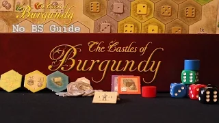 How to Play The Castles of Burgundy - No BS Guide