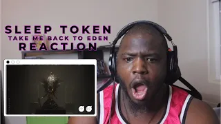 MY GOD..."TAKE ME BACK TO EDEN" SLEEP TOKEN REACTION