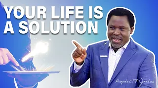 YOUR LIFE IS A SOLUTION 💡 Prophet TB Joshua Sermon #tbjoshuaministries #life #your #god #solution