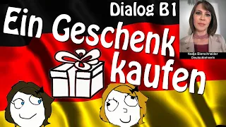 Dialog B1: Ein Geschenk kaufen