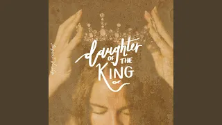 Daughter of the King