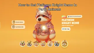 🏆 Party Animals Guide: Unlocking Platinum Nemo for Ultimate Party Domination!
