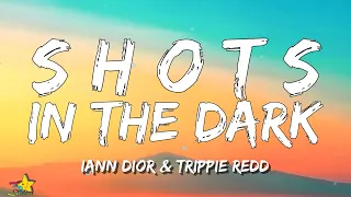 Iann Dior & Trippie Redd - Shots In The Dark (Lyrics) | 3starz