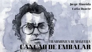Banda Filarmónica de Magueija | Canção de Embalar | Zeca Afonso
