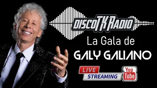 #discoTK Radio | LA GALA DE Galy Galiano | TRIBUTO | Not Mix.