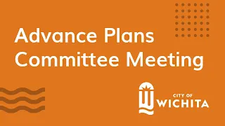 Advance Plans Committee Meeting September 1, 2022