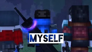 🎶 Myself 🎶- Minecraft songs animation by Rainimator