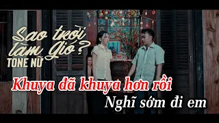 KARAOKE SAO TRỜI LÀM GIÓ - NAL | TONE NỮ