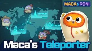 [MACA&RONI] Maca's Teleporter | Macaandroni Channel