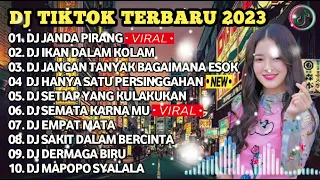 DJ TIKTOK TERBARU 2023 - DJ JANDA PIRANG X DJ IKAN DALAM KOLAM FULL ALBUM