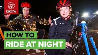 How To Cycle In The Dark | Tips For Night Riding