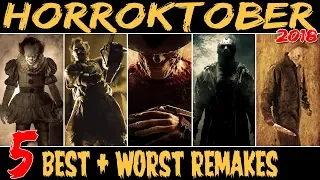 TOP 5 || BEST & WORST REMAKES || HORROKTOBER 2018