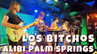 Los Bitchos (Live) at the Alibi in Palm Springs