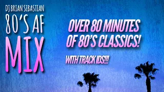 80's AF Mix - Synth Pop / New Wave / Freestyle - Full Length DJ Mix