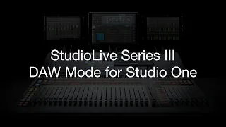 PreSonus - StudioLive Series III DAW Mode for Studio One