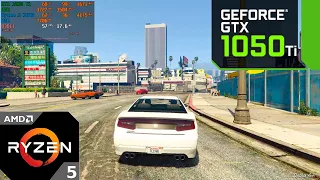 GTA 5 : GTX 1050 Ti + Ryzen 5 3600