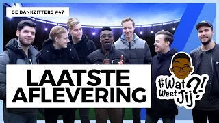 #WATWEETJIJ?! | #48 DE BANKZITTERS DEEL 2! (LAATSTE AFL.)