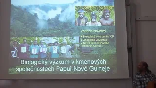 Vojtěch Novotný - Biologický výzkum u kmenových spol. na Papui Nové-Guineji (Pátečníci 10.8.2018)