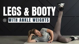 Legs & Booty // Workout with Ankle Weights