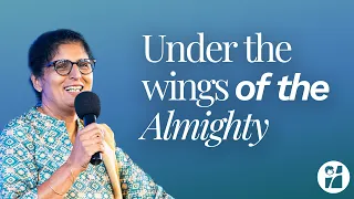 Under the Wings of the Almighty - Pr. Kavitha Cyriac [ENG & MAL]