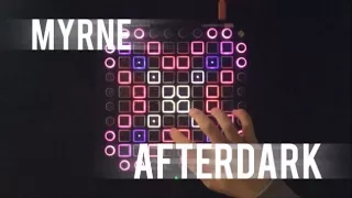 MYRNE - Afterdark (feat. Aviella) // Launchpad Cover