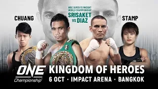 ONE Championship: KINGDOM OF HEROES | Full Event