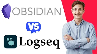 Obsidian vs Logseq - Which One Is Better?