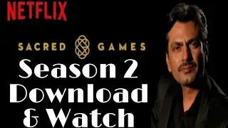 Download Netflix web series sacred game season 2 all episodes