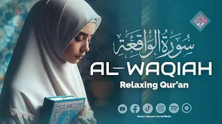 Peaceful Quran Recitation Of Surah AL-WAQIAH This Voice Will MELT Your Heart - Ahyani Zakiyani