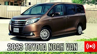 New 2023 Toyota NOAH 🚙 Van Facelift Launch Pricing Reviews