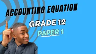 Grade 12 Accounting | March 2023 | Paper 1 Accounting Equation