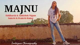 Majnu Dance Cover Prakriti Kakar  @SiddharthNigamofficial  @AbhishekNigamOfficial  | Sukriti Kakar | Mellow D