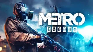 «METRO EXODUS» — НОВЫЙ ТРЕЙЛЕР НА РУССКОМ