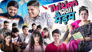 Tuition wali madam | the mridul | Pragati | Nitin