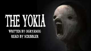 [Creepypasta Reading] The Yōkia (grimdark)