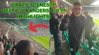 CRAZY SCENES!!!! CELTIC 4 - RANGERS 0 (HIGHLIGHTS) !!!!