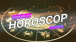 🔯 HOROSCOP 17 IANUARIE 2024 🔯 Horoscop Zilnic