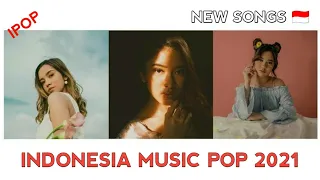 INDONESIA MUSIC POP 2021