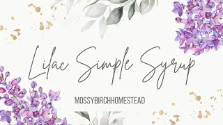 How to make Lilac Simple Syrup