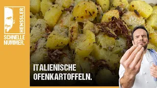 Schnelles Italienische Ofenkartoffeln Rezept von Steffen Henssler