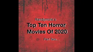 Top 10 Horror Movies of 2020 (part 2)