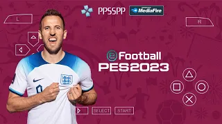 eFootball PES 2023 PPSSPP Android Offline Camera PS5 Update Transfer & Kits Real Faces Best Graphics