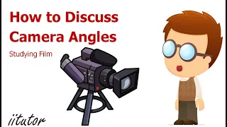 √ How to Discuss Camera Angles for Studying Film Explained