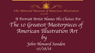 The Ten Greatest Masterpieces of American Illustration Art by John Howard Sanden