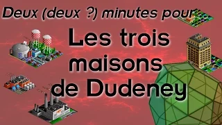 Deux (deux ?) minutes pour les maisons de Dudeney