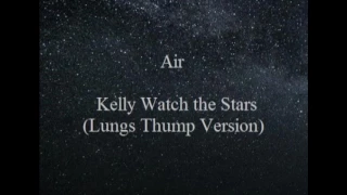 Air - Kelly Watch the Stars (Kimmel version)